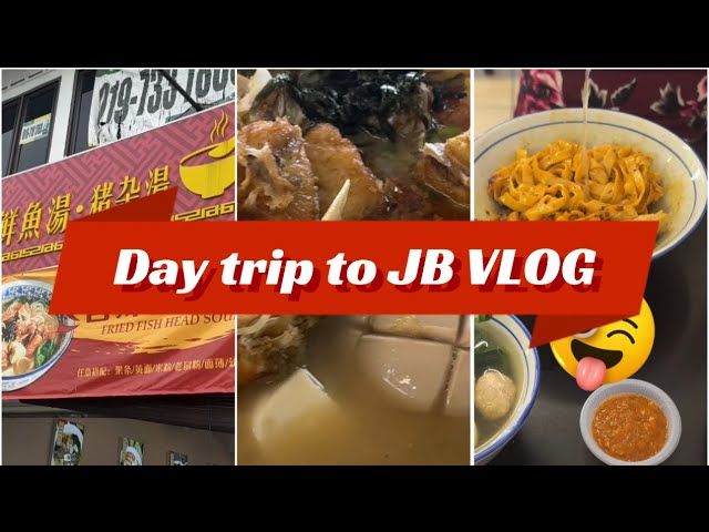 Johor Bahru Day Trip VLOG | local food