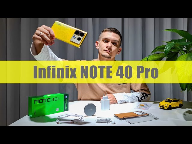 Infinix NOTE 40 Pro — самый фишечный смартфон 2024 года