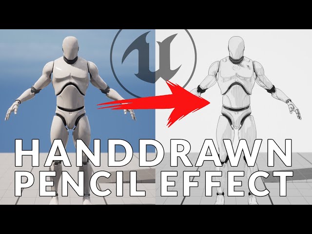 Create A Pencil/Handdrawn Effect in Unreal Engine 5