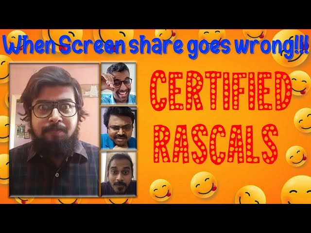 Screen share goes wrong | Certified Rascals