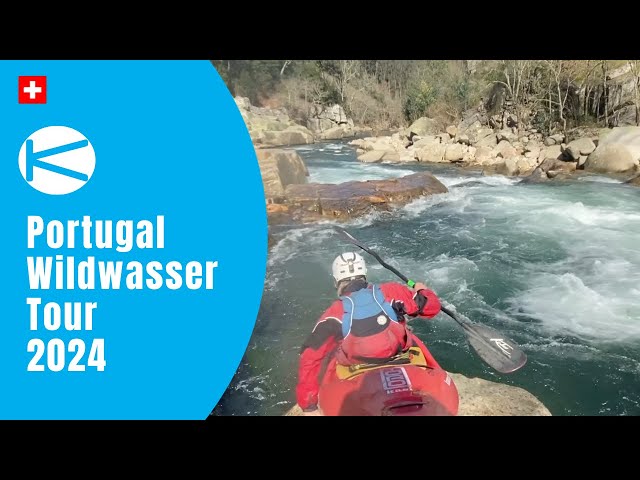 Wildwasser Tour Portugal - 2024 - was zu erwarten?