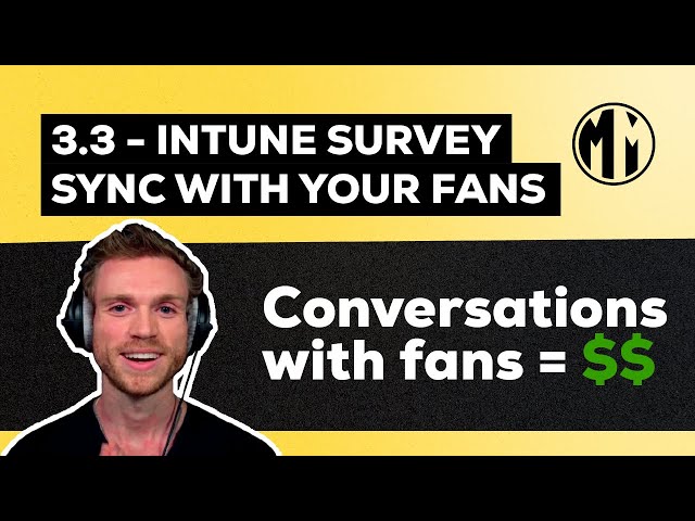 inTune Survey: Sync With Your Fans | Module 3 - Tribal Accelerator™ [Video 3/3]