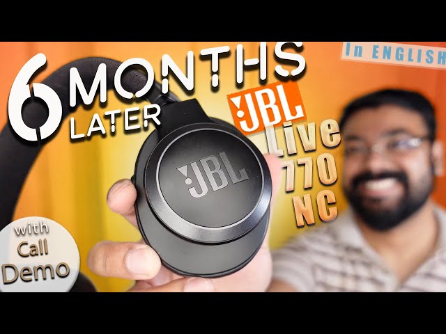 JBL Live 770NC Long Term Review | Best Headphones Under 11K? With Call Demo