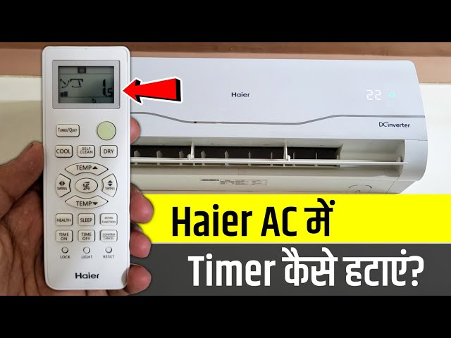 Haier AC Me Timer Kaise Hataye | How To Remove Timer In Haier AC Remote | Haier AC Timer Off Setting