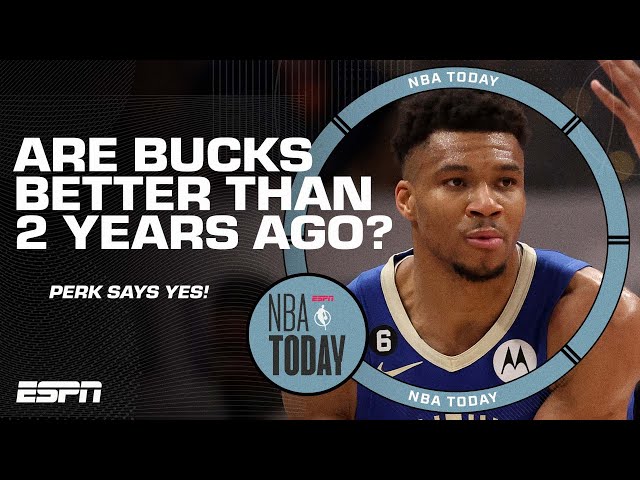 Perk: Giannis has a better supporting cast compared to when Bucks won a title | NBA Today