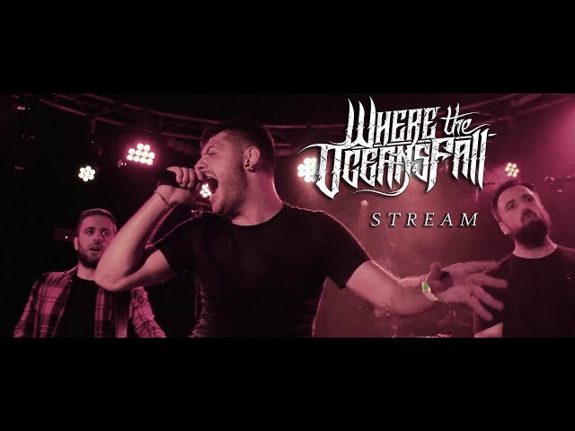Where the Oceans Fall - Stream (OFFICIAL VIDEO)