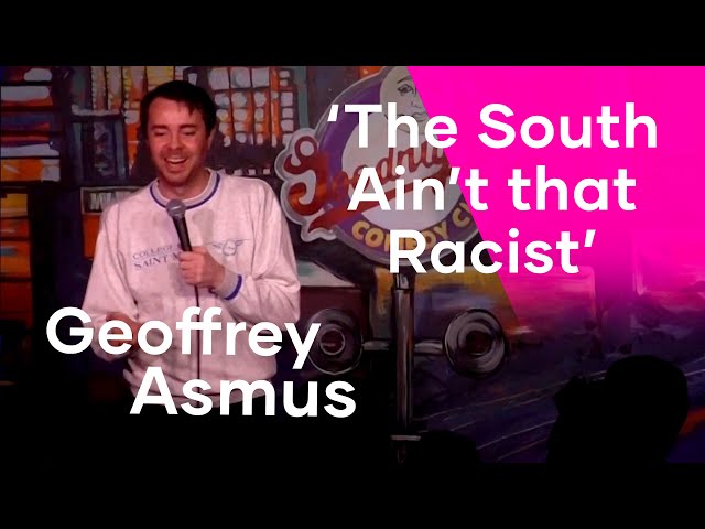 The South Isn't That Racist? - Stand Up Comedy - Geoffrey Asmus