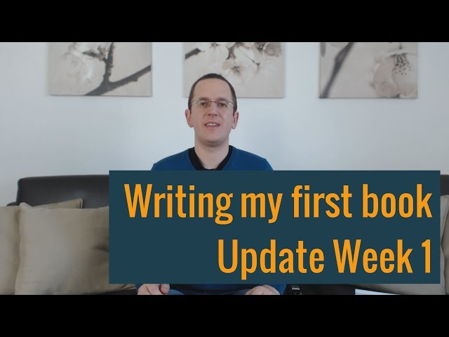 Writing my first book - Update Week 1