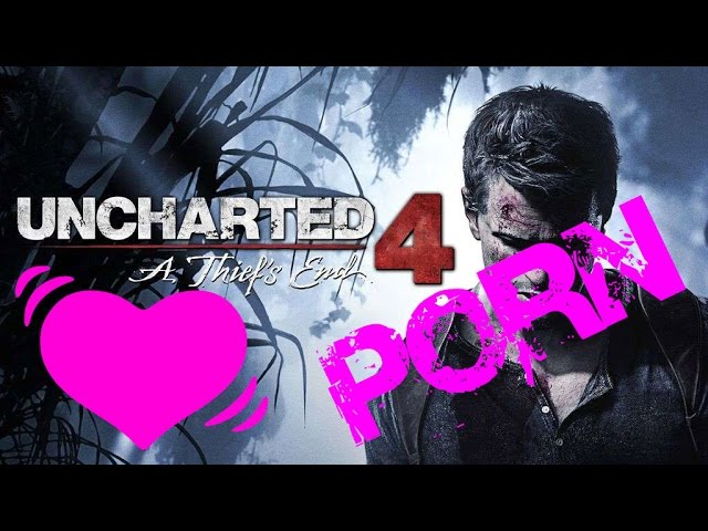 UNCHARTED 4 PORN