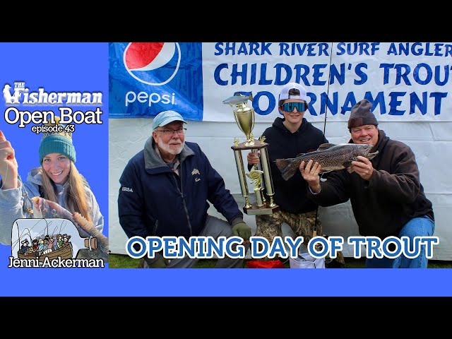 Open Boat Opening Day of Trout ep. 43