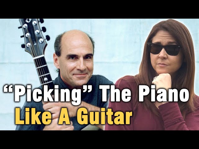 Make Your Piano As Smooth As James Taylor’s Guitar