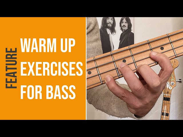Warm Up Exercises for Bass