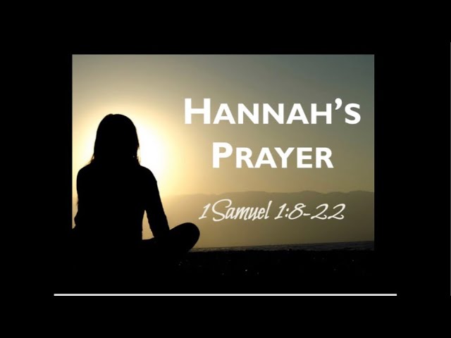 The Prayer of Hannah l When the answer to your prayer arrives l 1st Samuel Ch.1