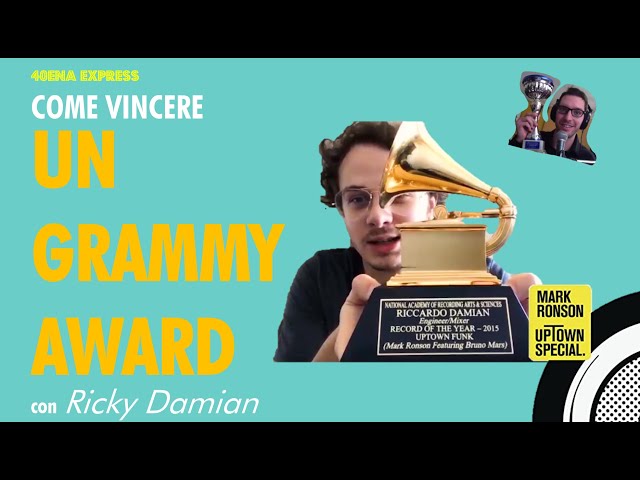 Ep.3 Come vincere un Grammy Award da stagista - Intervista con Ricky Damian  | | 40ENA EXPRESS