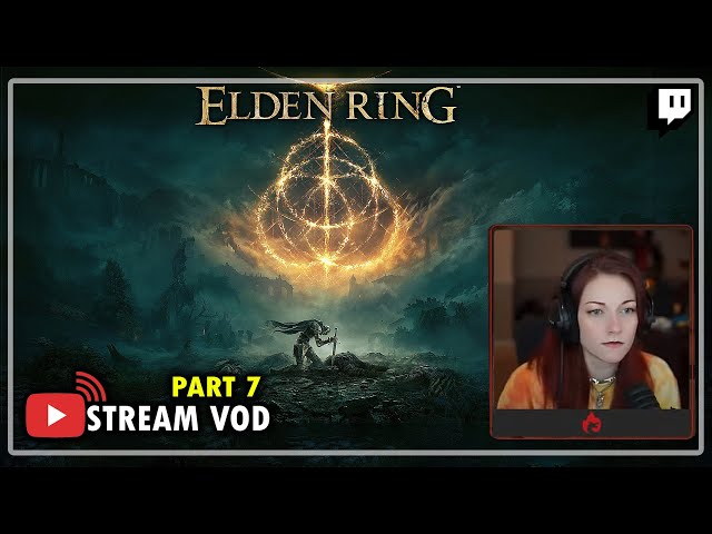 Elden Ring Playthrough PART 7 | Kruzadar LIVE Stream