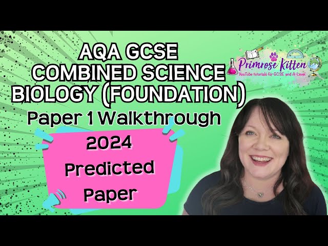 AQA | GCSE Combined Science | Biology | Foundation | Paper 1 | 2024 Predicted Paper