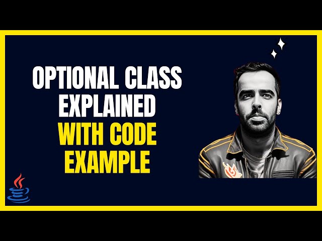 Level Up Your Java Skills with Optional Class: Hands-On Examples | Complete Guide for Beginners