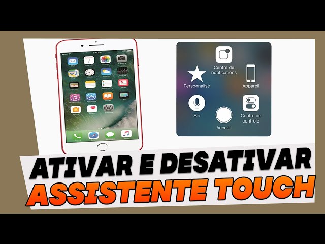 Como Ativar e Desativar o Assistente Touch no iPhone 7 e 7 Plus
