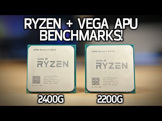 AMD Ryzen + Vega APUs Tested! 2200G + 2400G Benchmarks