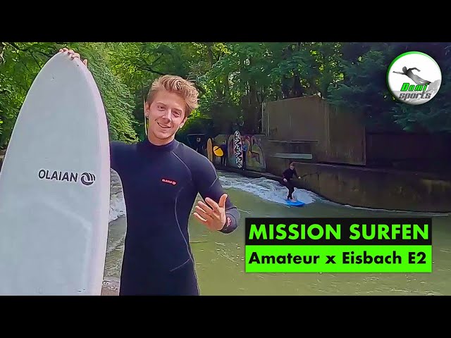 I tried to learn Surfing on a riverwave in munich |  Mission Surfing E2