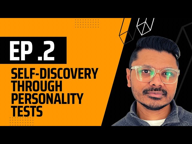 How To Build A Personal Brand Ep. 2: Uncovering Your Personality Type through Self Discovery