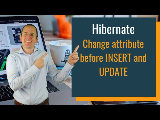 Hibernate: How to change an attribute before INSERT and UPDATE