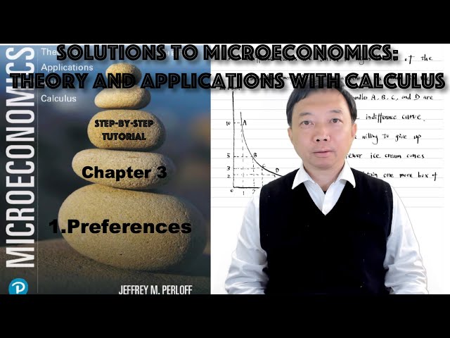 Solutions to 3.1 Preferences | Chapter 3 | Microeconomics: Theory and Applications with Calculus