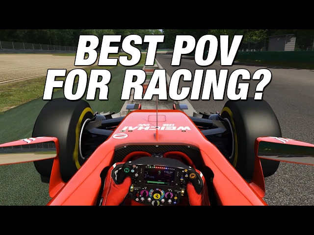 How to: The Best POV for Racing?