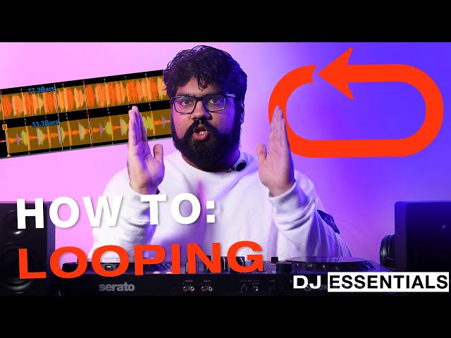 LOOPING Explained for Beginners | DJ ESSENTIALS