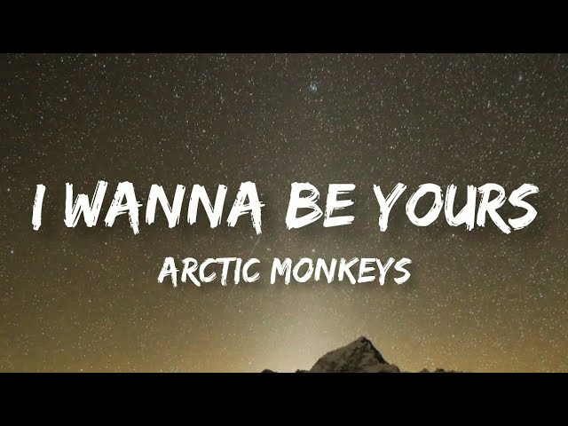 I Wanna Be Yours | Arctic Monkeys | Lyrics Video