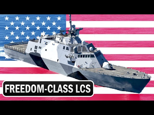 Freedom class  LCS Ship Brief