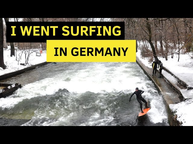 Surfing in Munich || Novelty Surf trip