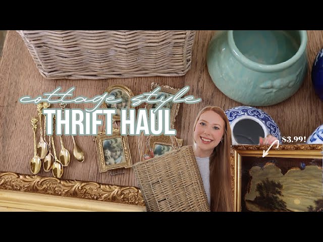 COTTAGE STYLE THRIFT HAUL + HOW I DECORATE WITH MY FINDS! | THRIFTING FOR COTTAGE HOME DECOR 2024