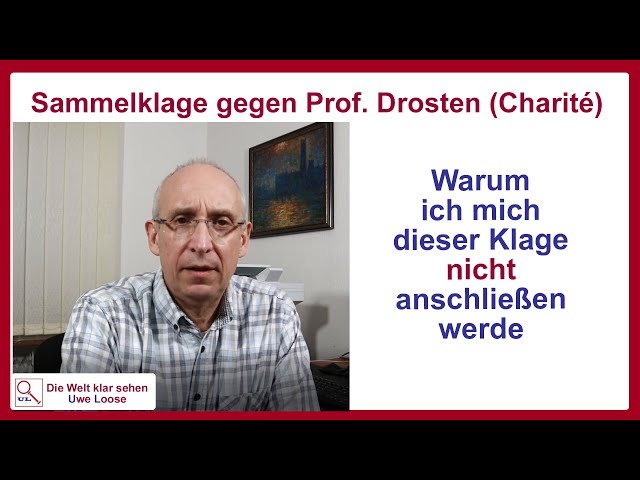 Sammel-Schadensersatzklage: Dr. Fuellmich ./. Prof. Drosten - Warum ich NICHT mitmachen werde