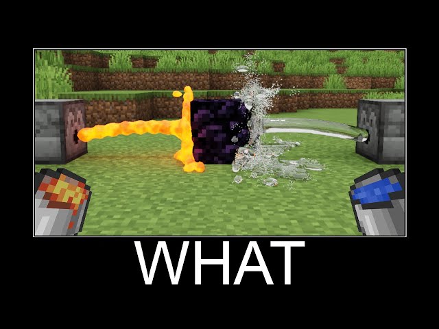 Minecraft realistic wait what meme part 59 realistic lava + water = realistic obsidian