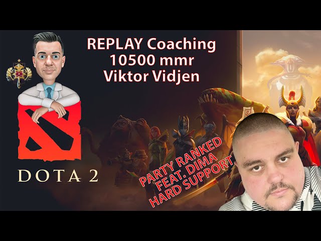 DOTA 2 REPLAY Coaching CARRY - feat. Viktor Vidjen 10500 mmr (Balkan) - EP 1/12