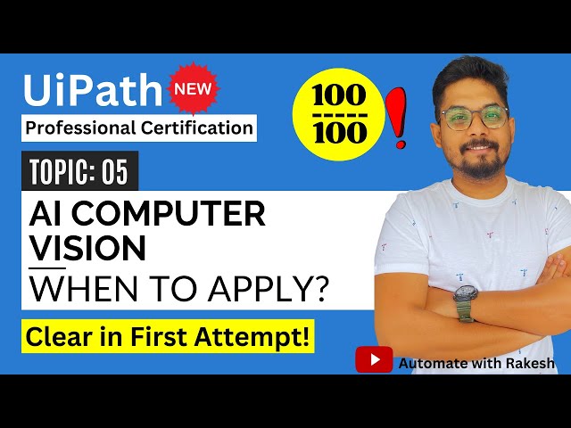When to Apply Computer Vision | UiPath Automation Developer Professional Exam Preparation