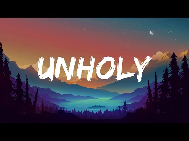 Unholy - Sam Smith (Lyric Video)