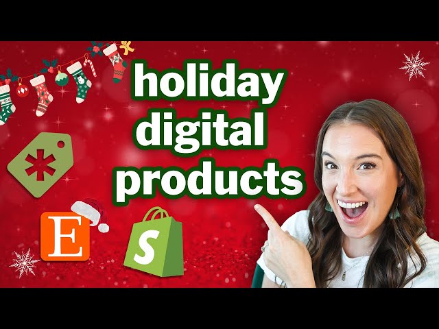 7 EASY ETSY DIGITAL PRODUCTS to increase your holiday sales 🎄💸
