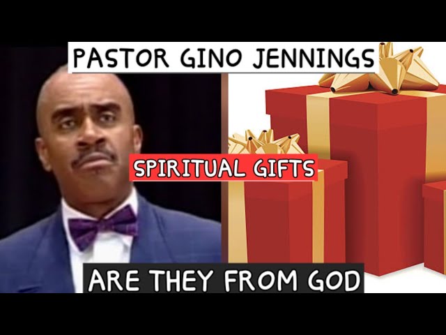 GINO JENNINGS| SPIRITUAL GIFTS - ARE THEY FROM GOD | ,#ginojennings