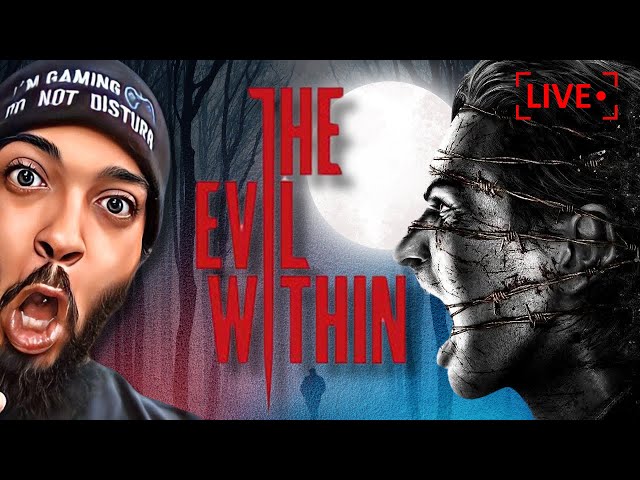 🔴 LIVE NOW: "Embrace the Darkness: Playing The Evil Within"