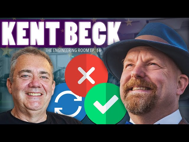 Kent Beck On The FIRST Testing Frameworks, TDD, Waterfall & MORE | The Engineering Room Ep. 16