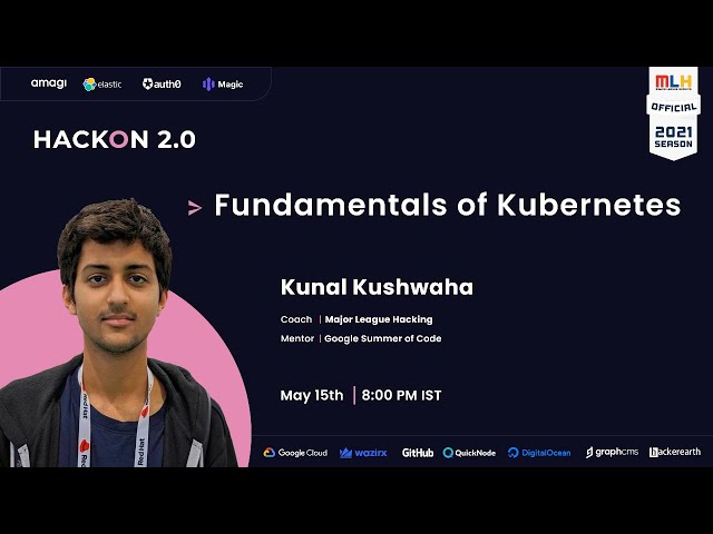 Fundamentals of Kubernetes with Kunal Kushwaha