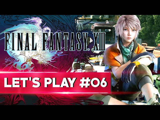 LA VENGEANCE DE HOPE | Final Fantasy XIII - LET'S PLAY FR #6