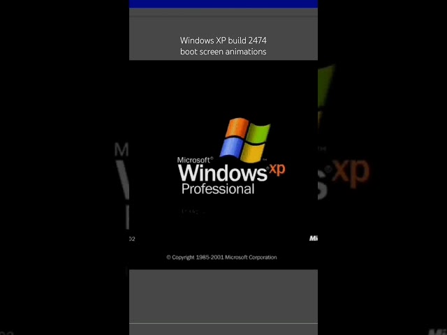 Windows XP build 2474 boot screen animations