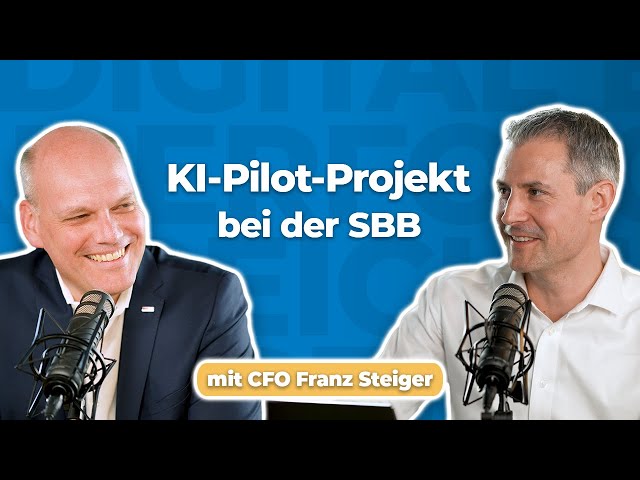 KI-Pilot-Projekt bei der SBB mit CFO Franz Steiger