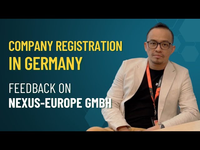 Company formation in Germany. Experience with Nexus-Europe GmbH