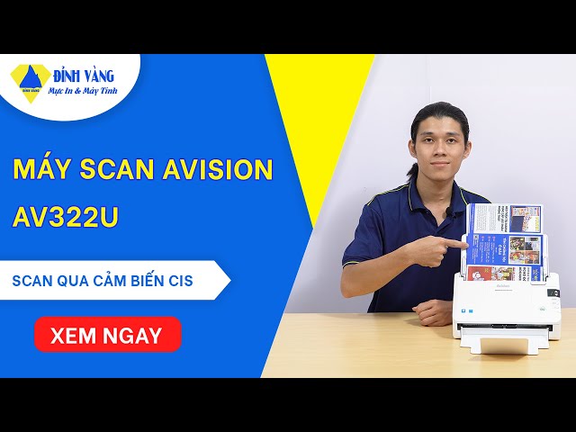 Đánh giá chi tiết Máy scan Avision AV332U | Scan màu 2 mặt tốc độ cao!