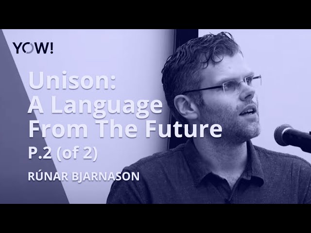 Unison: A Friendly Programming Language from the Future Part 2 • Runar Bjarnason • YOW! 2021