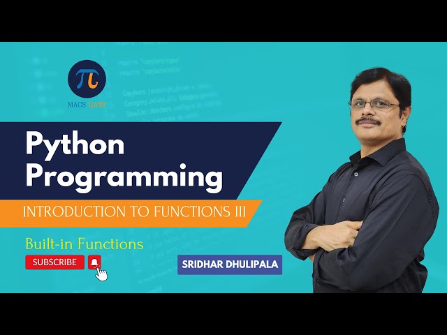 11 Built-in Functions| Introduction to Function III|Python Programming for GATE DA|MACSGATE| Sridhar
